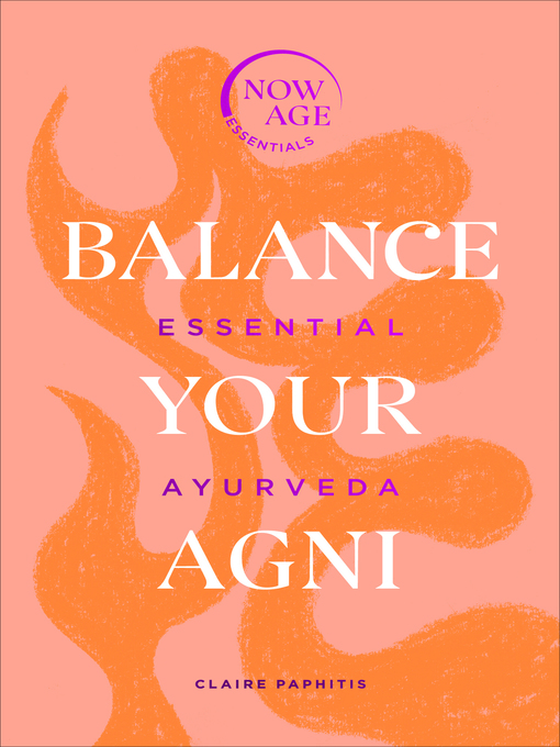 Title details for Balance Your Agni by Claire Paphitis - Wait list